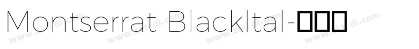 Montserrat Blackltal字体转换